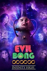 Poster for Evil Bong 888: Infinity High