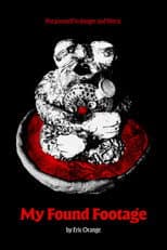 Poster for My Found Footage