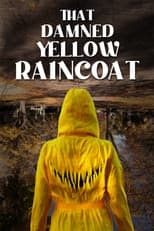 Poster for That Damned Yellow Raincoat