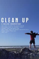 Poster for Clean Up: A College Documentary
