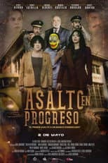 Poster for Asalto en Progreso