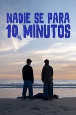 Poster for Nadie se para 10 minutos