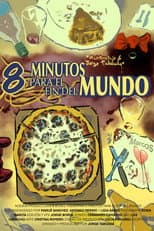 Poster for 8 Minutos para el Fin del Mundo