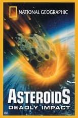 Poster for Asteroids: Deadly Impact
