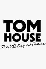 Poster for TOM House the VR Experience