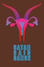 Poster for Satan Said Dance