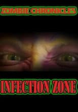 Poster for Zombie Chronicles: Infection Zone