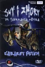 Poster for Kabaret Potem - Sny i zmory im. sierżanta Zdyba