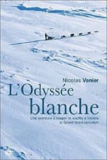 Poster for L'odyssée blanche