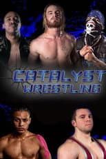 Poster for Catalyst Wrestling