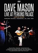 Poster for Dave Mason: Live at Perkins Palace