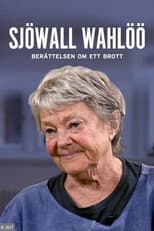 Poster for Sjöwall & Wahlöö - Berättelsen om ett brott