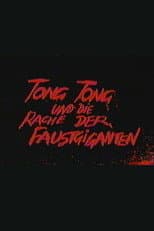 Poster for Tong Tong und die Rache der Faustgiganten