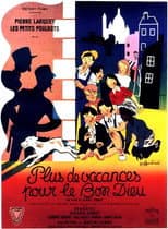 Poster for No More Vacation for the Good Lord