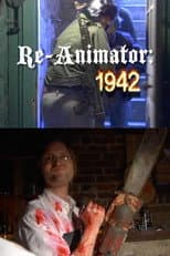Poster for Re-Animator: 1942