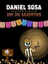 Poster for Daniel Sosa: Especial de Día de Muertos