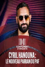 Poster for Cyril Hanouna : le nouveau parrain du PAF