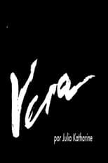 Poster for Vera: Ontem e Hoje