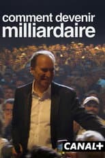 Poster for How to be a Billionaire with Xavier Niel