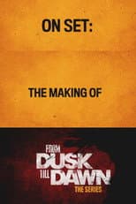 Poster for From Dusk Till Dawn: Making the First Season