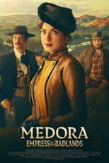 Poster for Medora: Empress of the Badlands