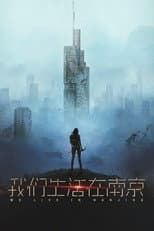 Poster for We Live in Nanjing