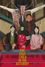 Poster for The Only Child in the Butchery