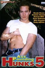 Poster for Ass Pounding Hunks 5