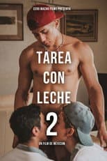 Poster for Tarea Con Leche 2