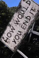 Poster for How Would You End It