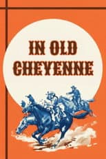 Poster for In Old Cheyenne