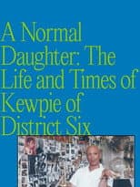 Poster for A Normal Daughter: The Life and Times of Kewpie of District Six