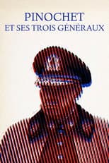 Poster for Pinochet and His Three Generals