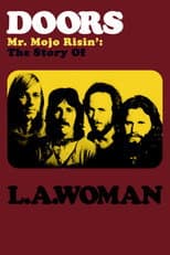 Poster for Doors: Mr. Mojo Risin' - The Story of L.A. Woman