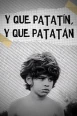 Poster for Y que patatín, y que patatán