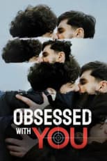 Poster for Obsessed with You