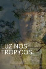 Poster for Light in the Tropics