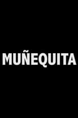 Poster for Muñequita