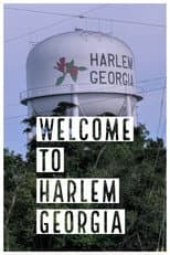 Poster for Welcome to Harlem, Georgia