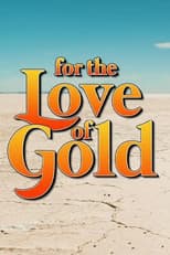 Poster for For the Love of Gold