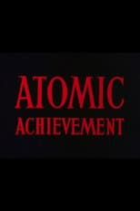 Poster for Atomic Achievement