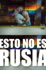Poster for Esto no es Rusia