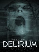 Poster for Delirium
