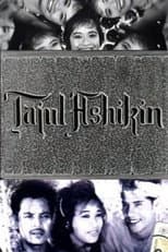 Poster for Tajul Ashikin