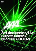 Poster for AAA 3rd Anniversary Live 080922-080923 NIPPON BUDOKAN