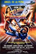 Poster for Con el peligro en la sangre
