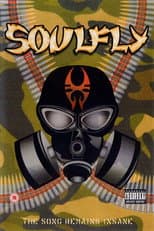 Poster for Soulfly - The Song Remains Insane