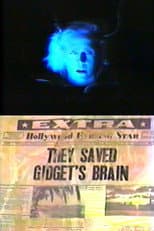 Poster for They Saved Gidget's Brain