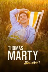 Poster for Thomas Marty - Allez, la bise !