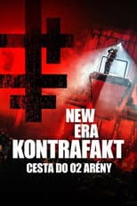 Poster for Kontrafakt NEW ERA: Cesta do O2 areny
